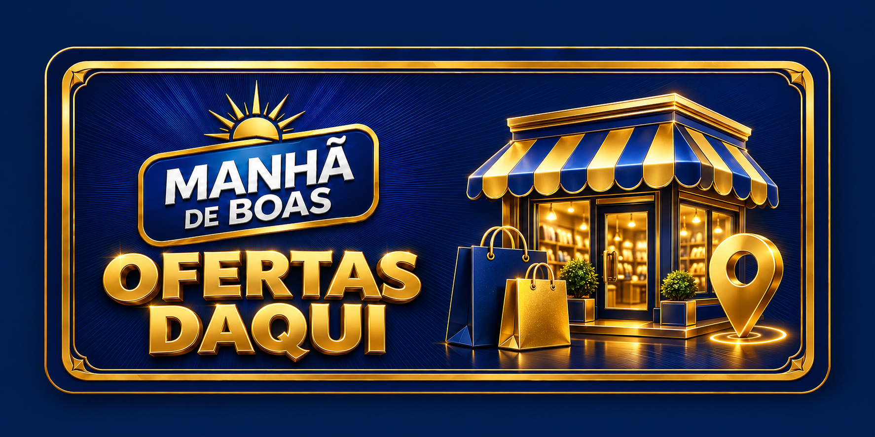 Ofertas Daqui do Manhã de Boas, com vitrine do comércio local em azul e dourado